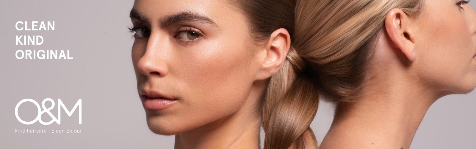 O&M - Clean, Kind, Original: kind haircare, clean colour